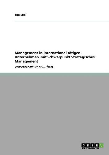 Cover image for Management in International Tatigen Unternehmen, Mit Schwerpunkt Strategisches Management