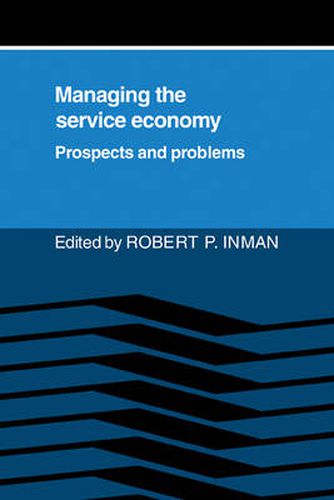 Cover image for Managing the Service Economy: Prospects and Problems