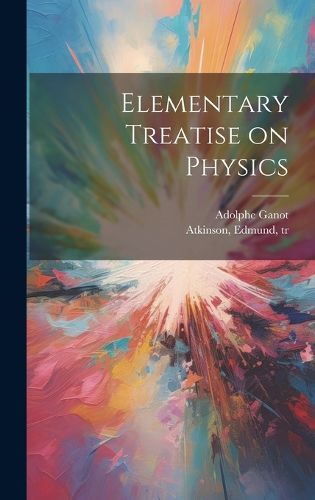 Cover image for Elementary Treatise on Physics