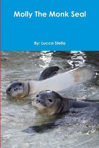 Cover image for Molly The Monk Seal