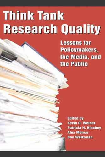 Cover image for Think Tank Research Quality: Lessons for Policy Makers, the Media, and the Public