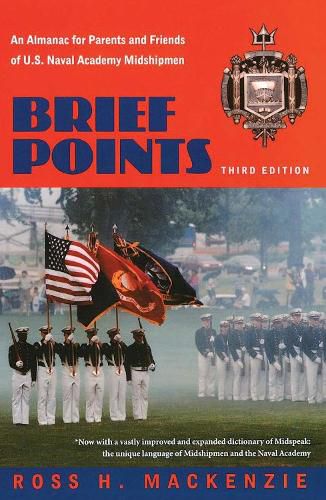 Cover image for Brief Points: An Almanac for Parents and Friends of U.S. Naval Academy Midshipmen