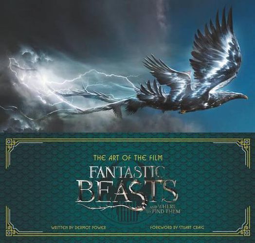 Cover image for Fantastic Beasts and Where to Find Them: The Art of the Film