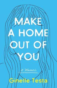 Cover image for Make a Home Out of You