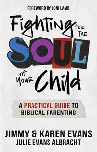 Cover image for Fighting for the Soul of Your Child