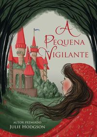 Cover image for A Pequena Vigilante