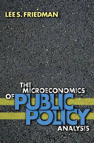 Cover image for The Microeconomics of Public Policy Analysis