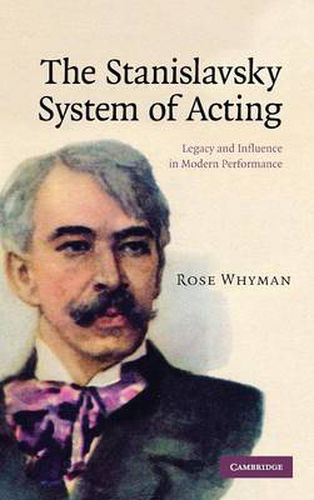 The Stanislavsky System of Acting: Legacy and Influence in Modern Performance