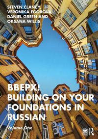 Cover image for BBEPX! Building on Your Foundations in Russian