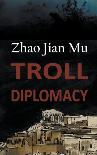 Troll Diplomacy