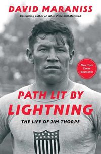 Cover image for Path Lit by Lightning: The Life of Jim Thorpe