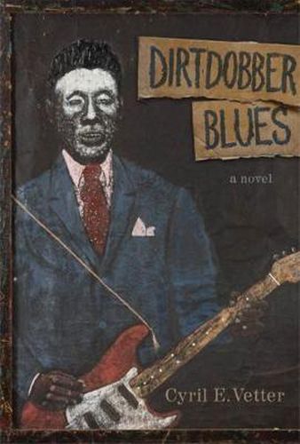 Cover image for Dirtdobber Blues: A Novel