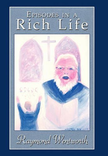 Cover image for Episodes in a Rich Life