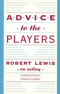 Cover image for Advice to the Players: On Acting