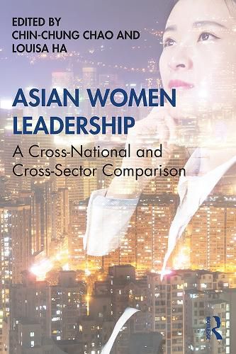 Cover image for Asian Women Leadership: A Cross-National and Cross-Sector Comparison