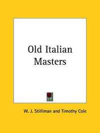 Cover image for Old Italian Masters