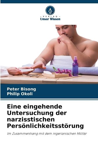 Cover image for Eine eingehende Untersuchung der narzisstischen Persoenlichkeitsstoerung