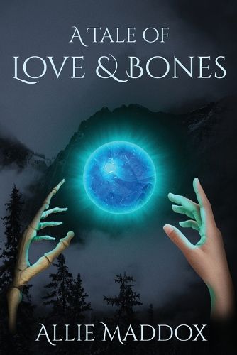 Cover image for A Tale of Love & Bones