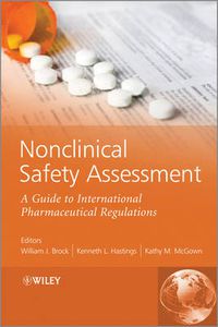 Cover image for Nonclinical Safety Assessment - A Guide to International Pharmaceutical Regulations