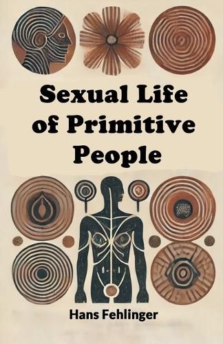 Cover image for Sexual Life of Primitive People