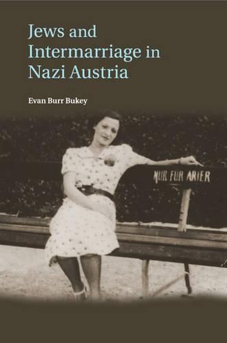 Cover image for Jews and Intermarriage in Nazi Austria