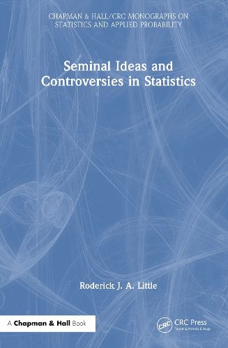 Cover image for Seminal Ideas and Controversies in Statistics