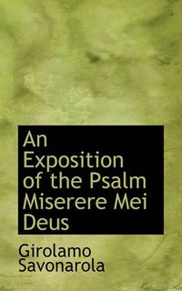 Cover image for An Exposition of the Psalm Miserere Mei Deus