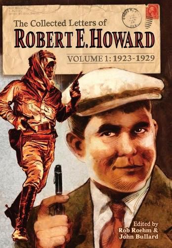 Cover image for The Collected Letters of Robert E. Howard, Volume 1