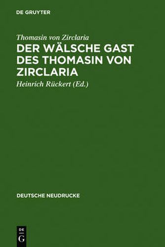 Der walsche Gast des Thomasin von Zirclaria