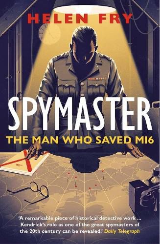 Spymaster: The Man Who Saved MI6