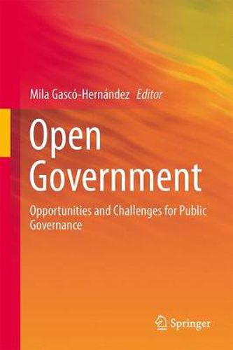 Cover image for Open Government: Opportunities and Challenges for Public Governance