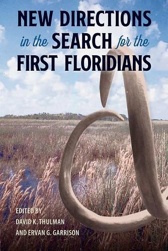 Cover image for New Directions in the Search for the First Floridians