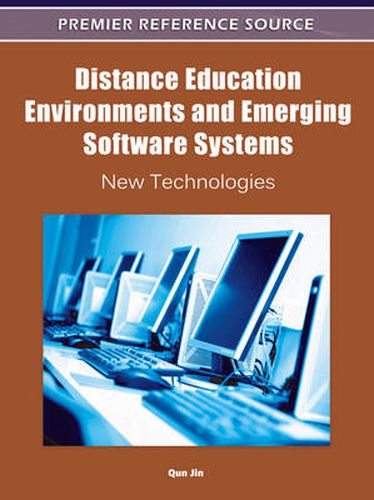 Cover image for Distance Education Environments and Emerging Software Systems: New Technologies