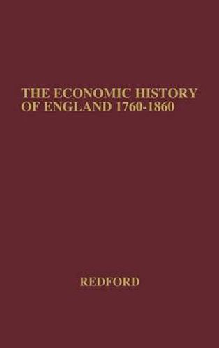 Cover image for The Economic History of England (1760-1860)