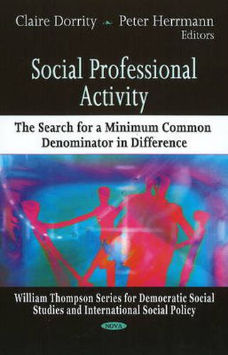 Cover image for Social Professional Activity: The Search for a Minimum Common Denominator in Difference