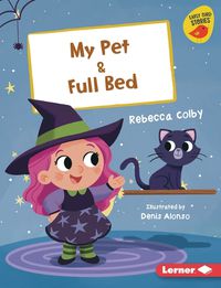 Cover image for My Pet & Full Bed