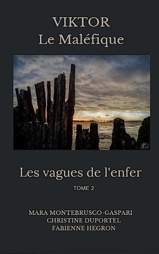 Cover image for Les vagues de l'enfer (2): ViKtor le malefique
