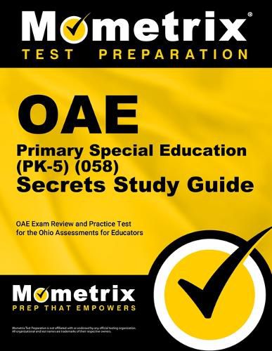 Cover image for Oae Primary Special Education (Pk-5) (058) Secrets Study Guide