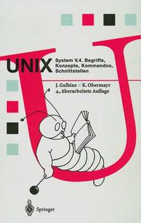 Cover image for UNIX System V.4: Begriffe, Konzepte, Kommandos, Schnittstellen