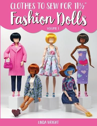 Cover image for Clothes To Sew For 11 1/2" Fashion Dolls, Volume 1