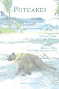 Cover image for Potcakes: Dog Ownership in New Providence, The Bahamas