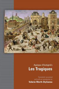 Cover image for Agrippa d"Aubigne"s Les Tragiques