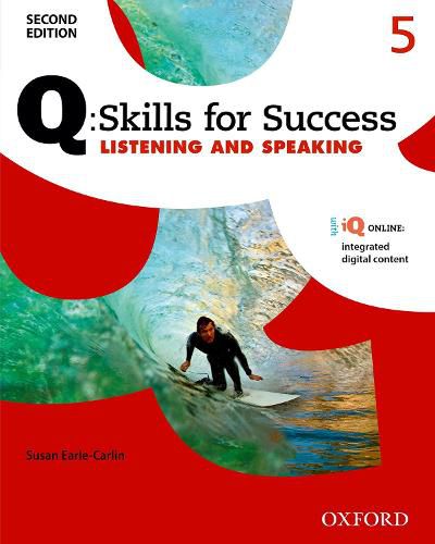 Cover image for Q Skills for Success: Level 5: Listening & Speaking Student Book with iQ Online