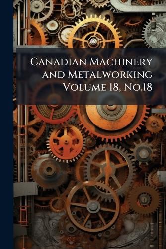 Cover image for Canadian Machinery and Metalworking