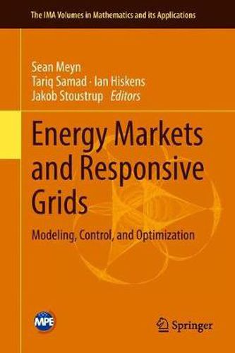 Cover image for Energy Markets and Responsive Grids: Modeling, Control, and Optimization