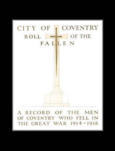 Cover image for City of Coventry Roll of the Fallen - The Great War 1914-1918