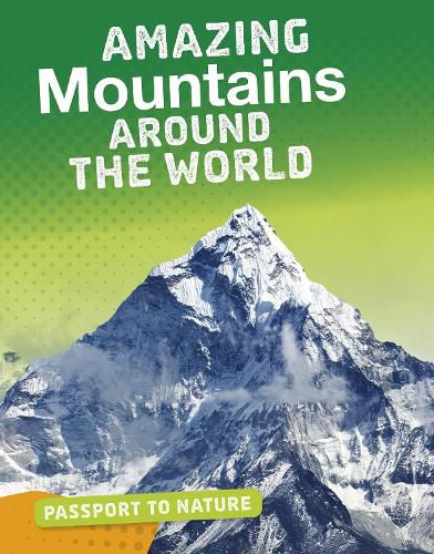 Cover image for Amazing Mountains Around the World