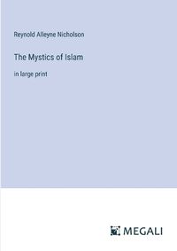 Cover image for The Mystics of Islam