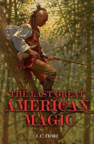 Cover image for The Last Great American Magic