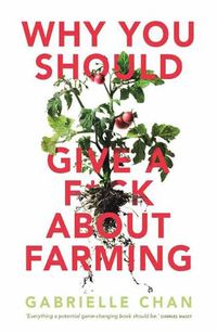 Cover image for Why You Should Give a F*ck About Farming